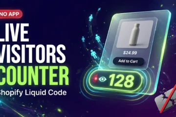 How to Add a Fake Live Visitors Counter in Shopify