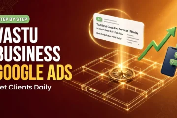 How to Skyrocket Your Vastu Shastra Business with Google Ads
